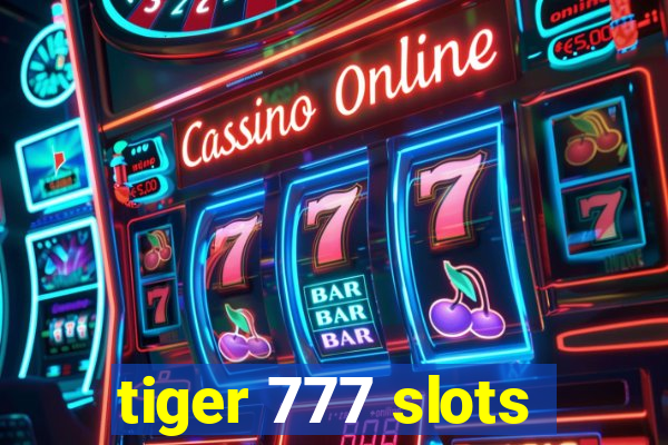 tiger 777 slots